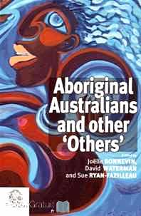 Télécharger ebook gratuit Aboriginal Australians and other “others”