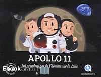 Télécharger ebook gratuit Apollo 11 – Les premiers pas de l’homme sur la Lune