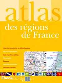 Télécharger ebook gratuit Atlas des régions de France