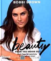 Télécharger ebook gratuit Beauty from the Inside Out – Profi-Tipps für natürliche schönheit von innen