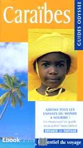 Télécharger ebook gratuit Caraïbes – Antilles françaises, îles Sous-le-Vent, île du Vent, Antilles néerlandaises, Bahamas, la Barbade, Jamaïque…