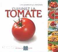 Télécharger ebook gratuit Cuisinez la tomate