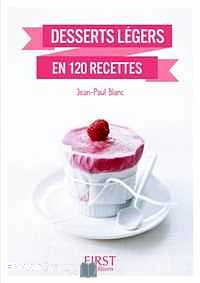 Télécharger ebook gratuit Desserts légers en 140 recettes