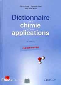 Télécharger ebook gratuit Dictionnaire de la chimie et de ses applications
