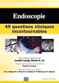 Télécharger ebook gratuit Endoscopie : 49 questions cliniques incontournables