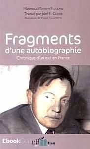 Télécharger ebook gratuit Fragments d’une autobiographie – Chronique d’un exil en France