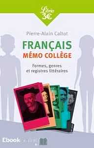 Télécharger ebook gratuit Français : mémo collège – Formes, genres et registres littéraires