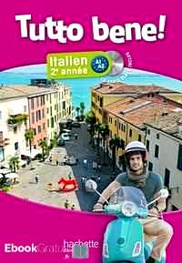 Télécharger ebook gratuit Italien 2e année Tutto bene !
