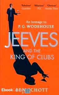 Télécharger ebook gratuit Jeeves and the king of clubs