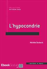Télécharger ebook gratuit L’hypocondrie – La société hypocondriaque