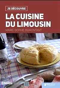 Télécharger ebook gratuit La cuisine du Limousin