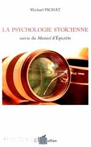 Télécharger ebook gratuit La psychologie stoïcienne – Suivie du Manuel d’Epictète