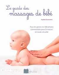 Télécharger ebook gratuit Le guide des massages de bébé