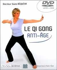 Télécharger ebook gratuit Le Qui Gong Anti-Age