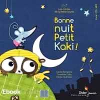 Télécharger ebook gratuit Les contes de la petite souris (Bonne nuit, petit kaki !)
