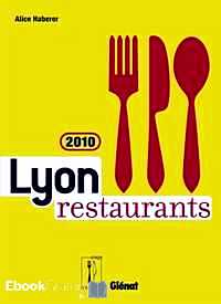 Télécharger ebook gratuit Lyon restaurants