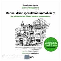 Télécharger ebook gratuit Manuel d’antispéculation immobilière – Introduction aux fiducies foncières communautaires