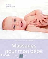 Télécharger ebook gratuit Massages pour mon bébé