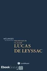 Télécharger ebook gratuit Mélanges en l’honneur du Professeur Claude Lucas de Leyssac