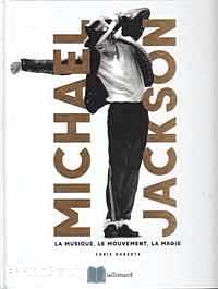 Télécharger ebook gratuit Michael Jackson – La musique, le mouvement, la magie
