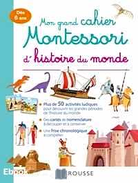 Télécharger ebook gratuit Mon grand cahier Montessori d’histoire du monde