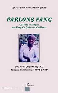 Télécharger ebook gratuit Parlons Fang – Culture et langue des Fang du Gabon et d’ailleurs