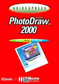 Télécharger ebook gratuit PhotoDraw 2000 – Microsoft