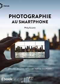 Télécharger ebook gratuit Photographie au smartphone