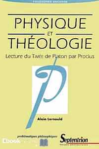 Télécharger ebook gratuit Physique et théologie. – Lecture du Timée de Platon par Proclus