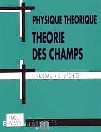 Télécharger ebook gratuit Physique théorique : Théorie des champs. 5ème édition