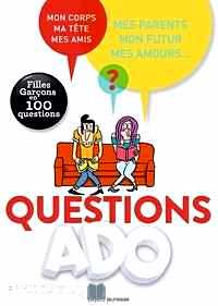Télécharger ebook gratuit Questions ado – Filles Garçons en 100 questions