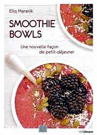 Télécharger ebook gratuit Smoothie bowls – Une nouvelle façon de petit-déjeuner