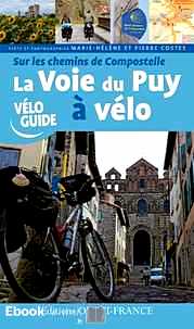 Télécharger ebook gratuit Sur les chemins de Compostelle – La Voie du Puy à vélo