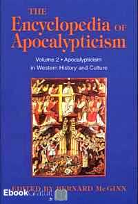 Télécharger ebook gratuit The Encyclopedia of Apocalypticism – Volume 2 : Apocalypticism in Western History & Culture