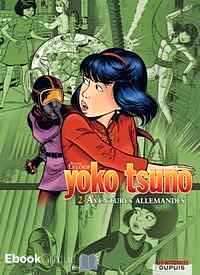 Télécharger ebook gratuit Yoko Tsuno l’Intégrale Tome 2 (Aventures allemandes)